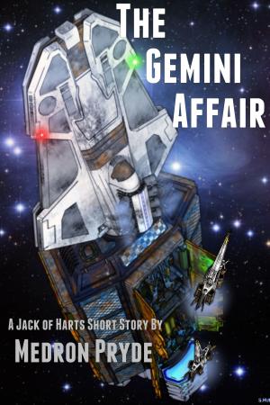 Cover of the book The Gemini Affair (Jack of Harts Short Story 1) by Kacy Barnett-Gramckow, R. J. Larson