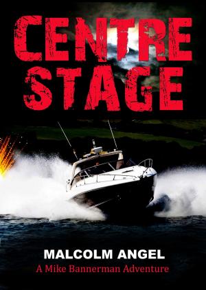 Cover of Centre Stage by Malcolm Angel, Malcolm Angel