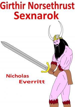 Cover of the book Girthir Norsethrust: Sexnarok by Patrick Harding