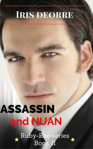 Cover of the book Assassin and Nuan by Iris Deorre
