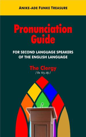 bigCover of the book Pronunciation Guide for Second Language Speakers of the English Language (The Clergy) by 