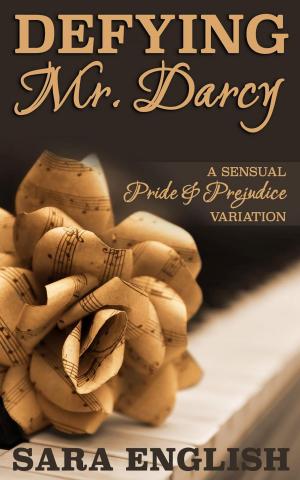 Book cover of Defying Mr. Darcy: A Pride and Prejudice Intimate Novella