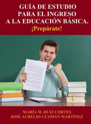 Cover of Guía de Estudio para el Ingreso a la Educación Básica