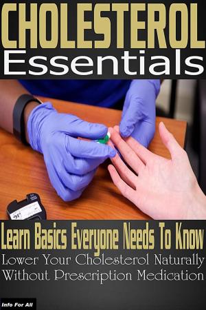 Book cover of Cholesterol - Basic Essentials Everyone Needs To Know