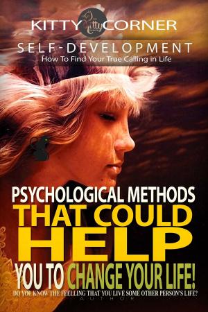 bigCover of the book Psychological Methods That Could Help You to Change Your Life! by 
