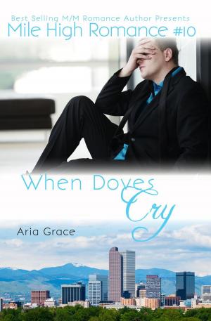 Cover of the book When Doves Cry by Blak Rayne