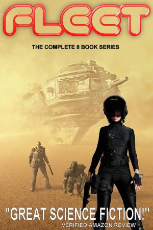 Cover of the book The Fleet (8 Book Edition) by John M. Davis