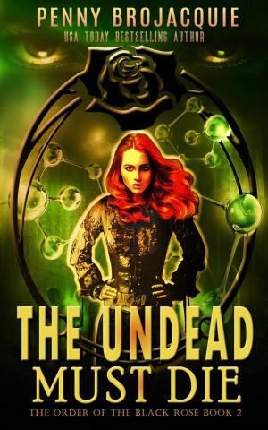 Cover of the book The Undead Must Die by T. Mason Gilbert