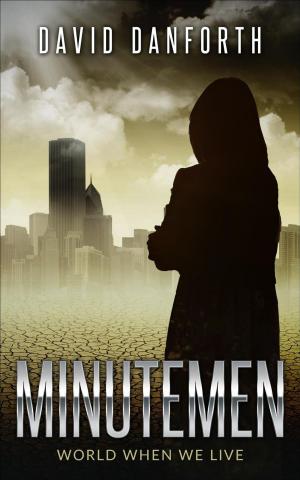 Cover of Minutemen: World When We Live
