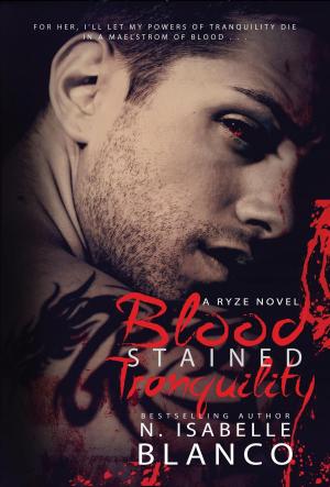 Cover of the book Blood Stained Tranquility by Bev Haynes