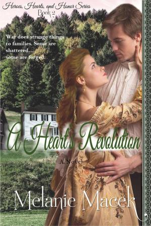Cover of the book A Heart's Revolution by Naomi Rawlings