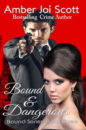 Book cover of Bound and Dangerous
