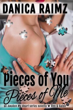 Cover of the book Pieces of You, Pieces of Me by Danielle Bannister