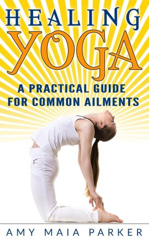 Cover of Healing Yoga: A Practical Guide for Common Ailments