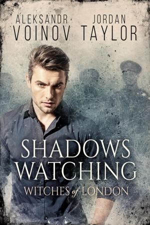 Cover of the book Witches of London - Shadows Watching by Sherry Ewing
