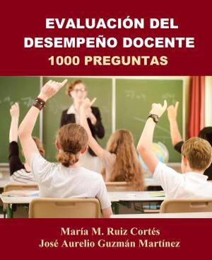 Cover of Evaluación del Desempeño Docente. 1000 preguntas