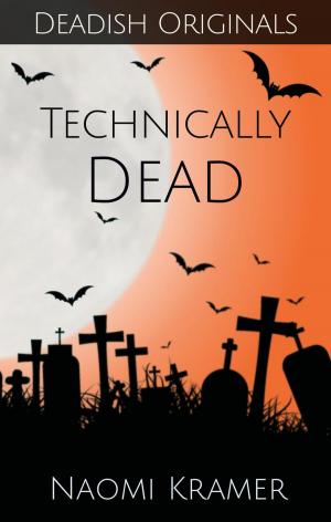 Cover of the book Technically Dead by Melissa L. Webb