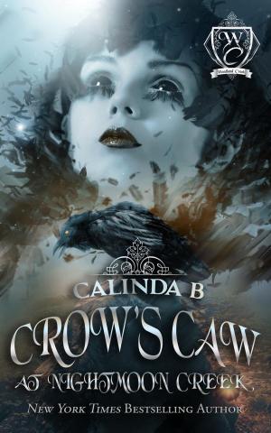 Cover of the book Crow's Caw at Nightmoon Creek by Callie Bardot