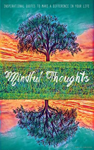 Cover of the book Mindful Thoughts by Hadley Finch