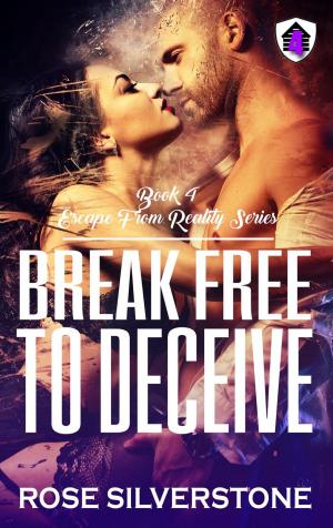 bigCover of the book Break Free to Deceive by 