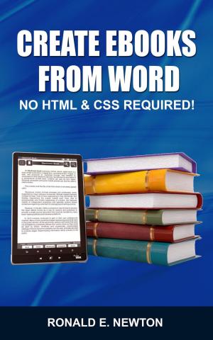 Cover of the book Creating eBooks from Word: No HTML & CSS Required by Michael K. Edwards