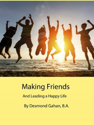 Book cover of Making Friends And Leading a Happy Life