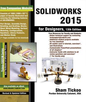Cover of the book SOLIDWORKS 2015 for Designers by Sham Tickoo