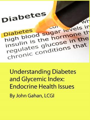 Book cover of Understanding Diabetes and Glycemic Index: Endocrine Health Issues