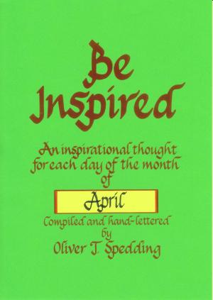 Cover of the book Be Inspired - April by E. Lara Sr