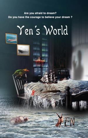 Cover of the book Yen's World by Alex Andrews