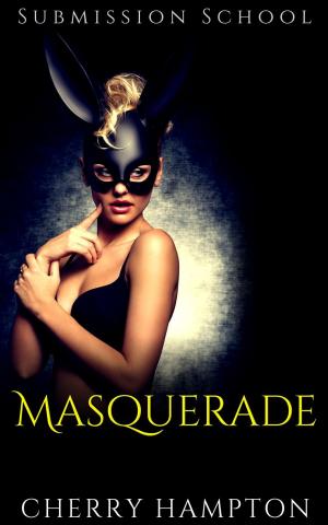 Cover of the book Masquerade by Cherry Hampton