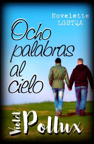 Cover of the book Ocho palabras al cielo by Taga Imus