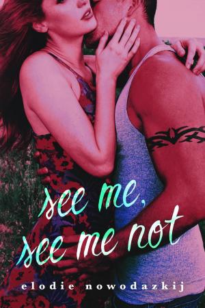 Book cover of See Me, See Me Not