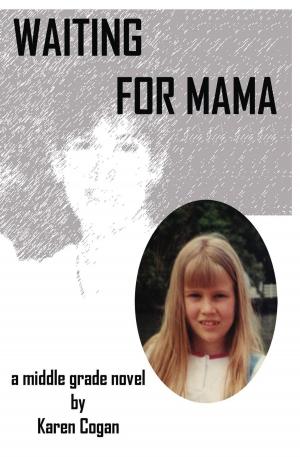 Cover of the book Waiting for Mama by Karen Cogan