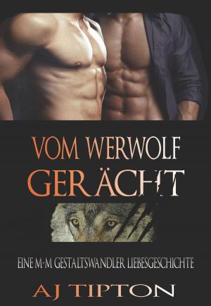 Book cover of Vom Werwolf Gerächt : Eine M-M Gestaltswandler Liebesgeschichte