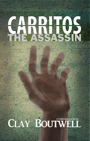 Book cover of Carritos the Assassin : A Temporal Story