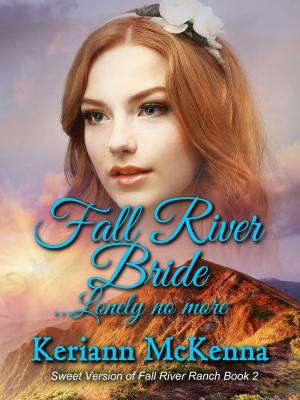 Cover of the book Fall River Bride...Lonely No More by Carmilla Voiez