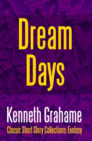 Cover of the book Dream Days by Anthony Trollope