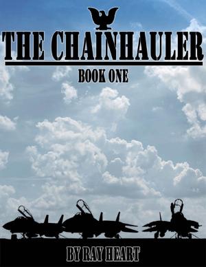 Cover of the book The Chainhauler: Book One by CJ Moseley