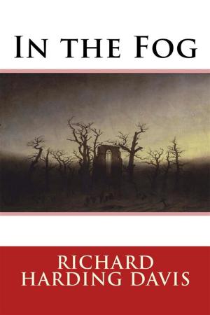 Cover of the book In the Fog by Chelsea Quinn Yarbro