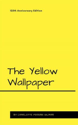 Cover of the book The Yellow Wallpaper by Mark Moulton