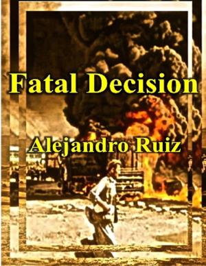 Cover of the book Fatal Decision by Mistress Jessica