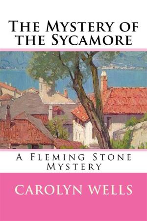 Cover of the book The Mystery of the Sycamore by Pamela M. Richter