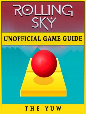Book cover of Rolling Sky Unofficial Game Guide