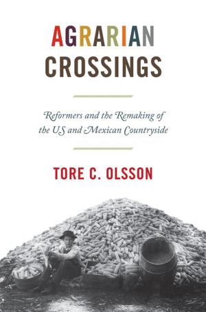 Cover of the book Agrarian Crossings by Jesse Zuba