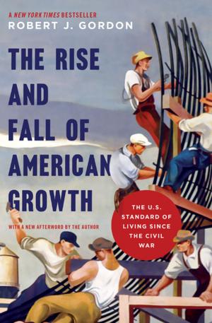Book cover of The Rise and Fall of American Growth