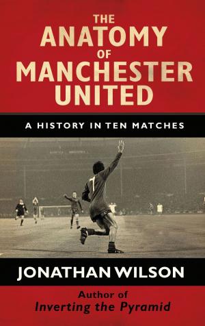Book cover of The Anatomy of Manchester United