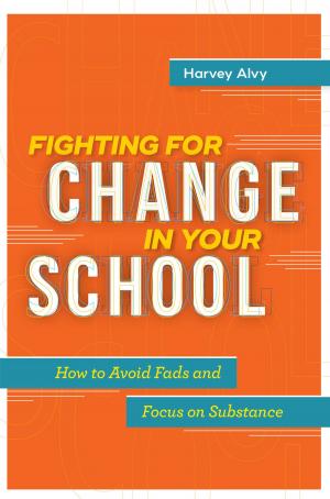 Cover of the book Fighting for Change in Your School by William H. Parrett, Ralph G. Leverett