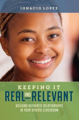 Cover of the book Keeping It Real and Relevant by M. Nora Mazzone, Barbara J. Miglionico