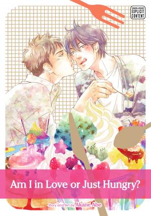 Cover of the book Am I in Love or Just Hungry? (Yaoi Manga) by Q Hayashida
